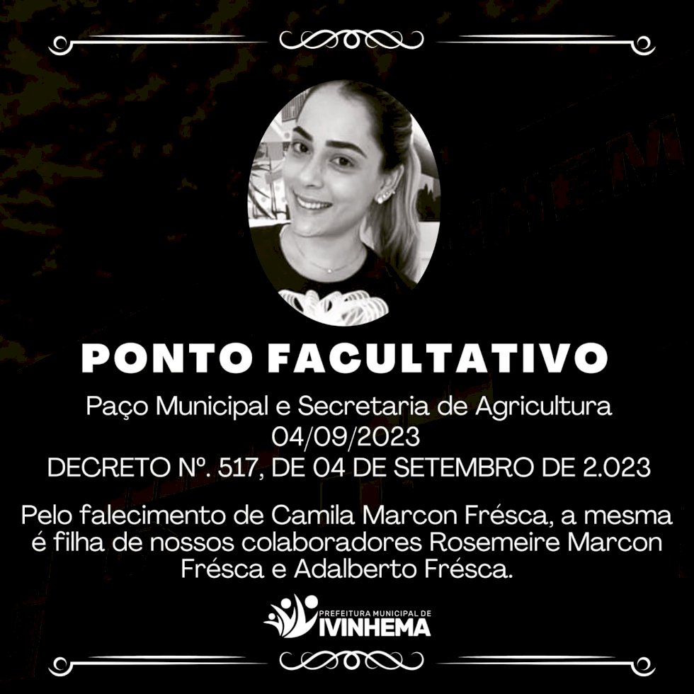 Prefeito de Ivinhema decreta ponto facultativo nesta segunda feira dia quatro de setembro.