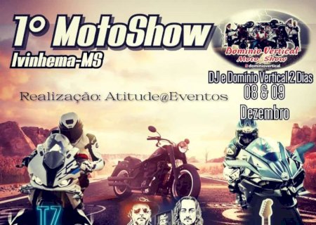 Ivinhema-Vem aí uma das maiores e melhores festas da região'Moto Show'.