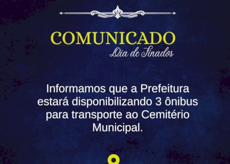 Ivinhema -Prefeitura Municipal informa horário transporte no Dia de Finados.