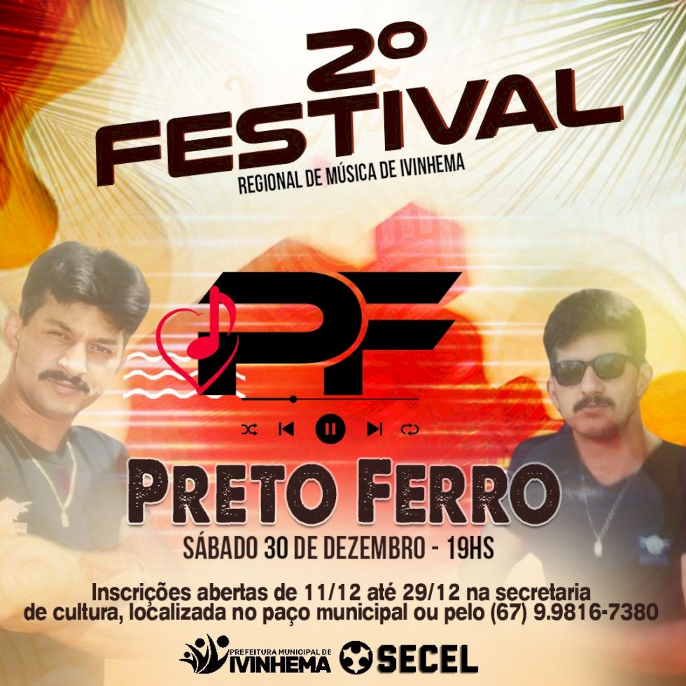 Ivinhema - Estão abertas as inscrições para segundo Festival Regional de Música de Ivinhema Preto Ferro