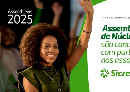 Assembleias de Núcleo da Sicredi Centro-Sul MS/BA são concluídas com ampla participação dos associados